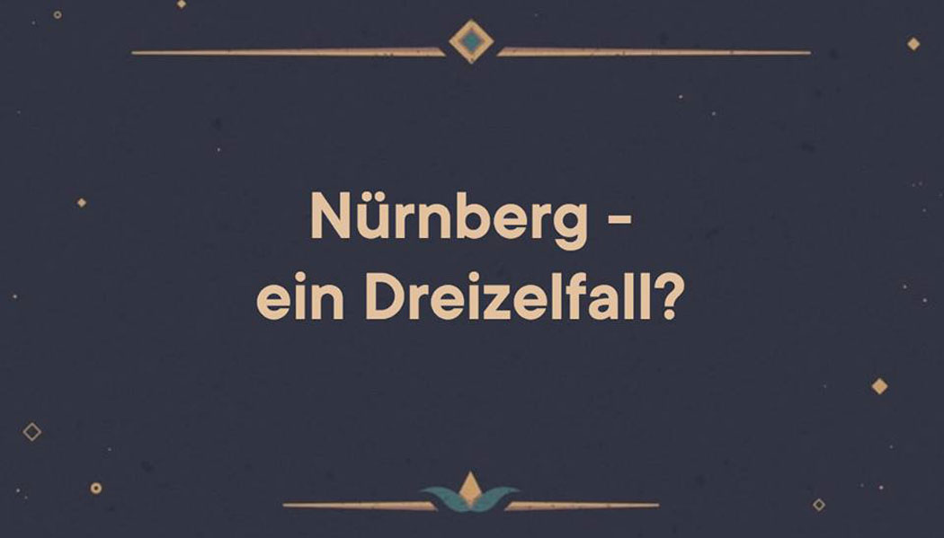Nürnberg ein Dreizelfall?